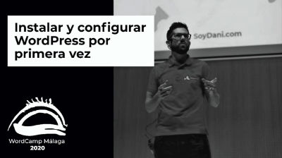 Dani Serrano: Instalar y configurar WordPress por primera vez