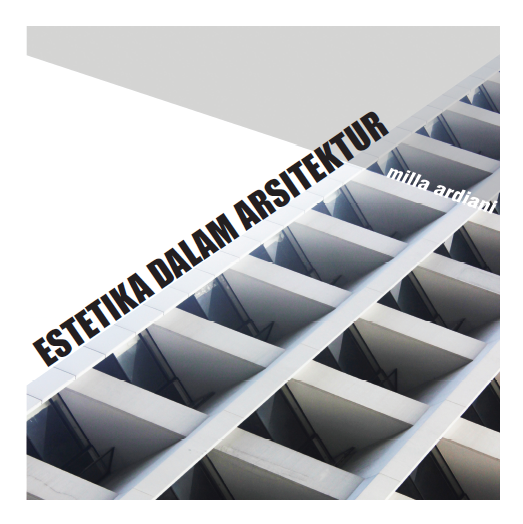 ESTETIKA DALAM ARSITEKTUR