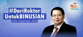 DARI REKTOR UNTUK BINUSIAN EDISI JUNI 2016