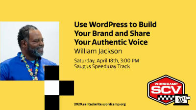 William Jackson: Use WordPress to Build Your Brand and Share Your Authentic Voice