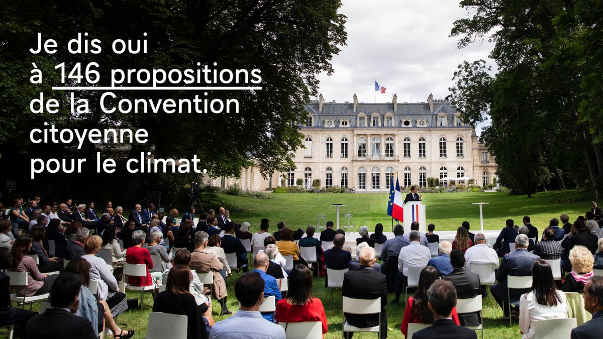 Il est écrit « Je dis oui à 146 propositions de la Convention citoyenne pour le climat » sur une photo représentant le Président Emmanuel Macron s'adressant aux 150 citoyens de la Convention citoyenne dans le jardin de l'Élysée 