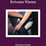 Book Review: Private Views by Barbara Crane