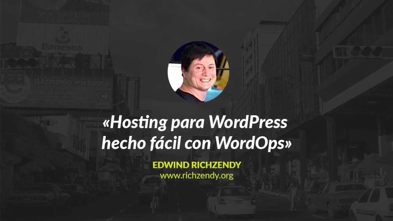 Richzendy: Hosting para WordPress hecho fácil con WordOps