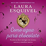 Como agua para chocolate [Like Water for Chocolate]  By  cover art