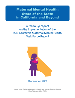 Maternal Mental Health The State of the State in California and Beyond    – December 2019