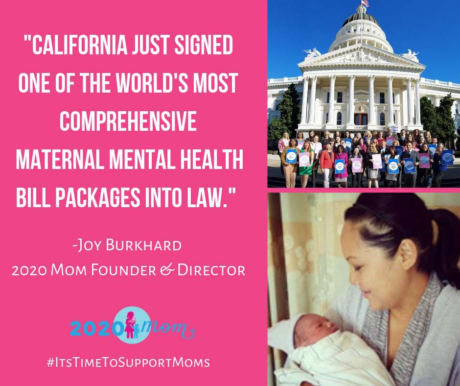 California Maternal Mental HealthCalifornia Maternal Mental Health lawAB 2193&nbsp;California just signed one of the world’s most comprehensive maternal mental health bill packages into law. Joy Burkhard 2020 Mom Founder and Director.