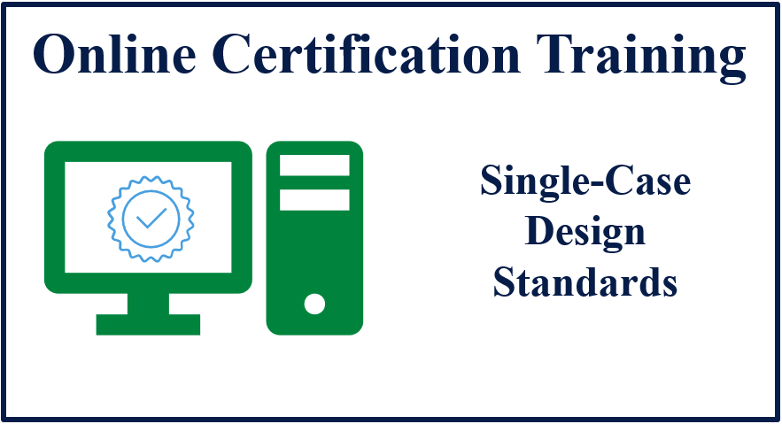 Online Single-Case Design Standards Training