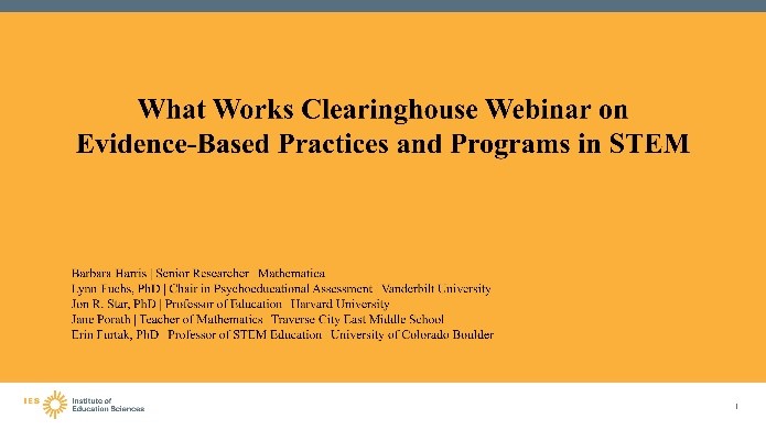 What Works Clearinghouse Webinar on Evidence-Based Practices and Programs in STEM