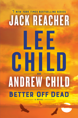 Better Off Dead: A Jack Reacher Novel Cover Image