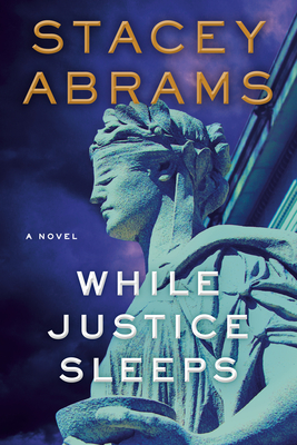 While Justice Sleeps: A Novel Cover Image