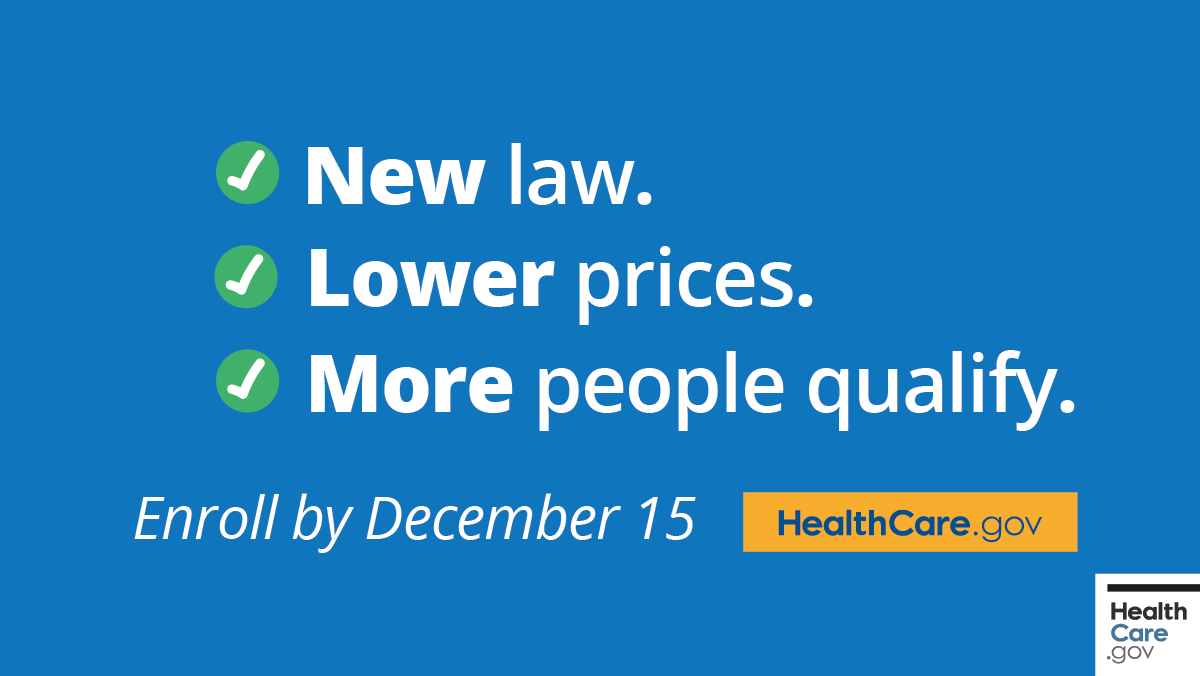 new law lower prices more people qualify enroll by december 15 healthcare.gov