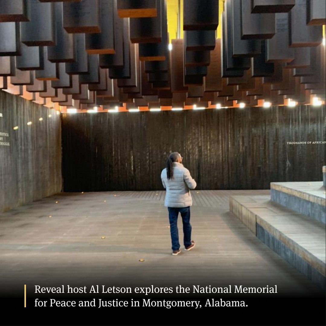 Reveal host Al Letson explores the National Memorial for Peace and Justice in Montgomery, Alabama.