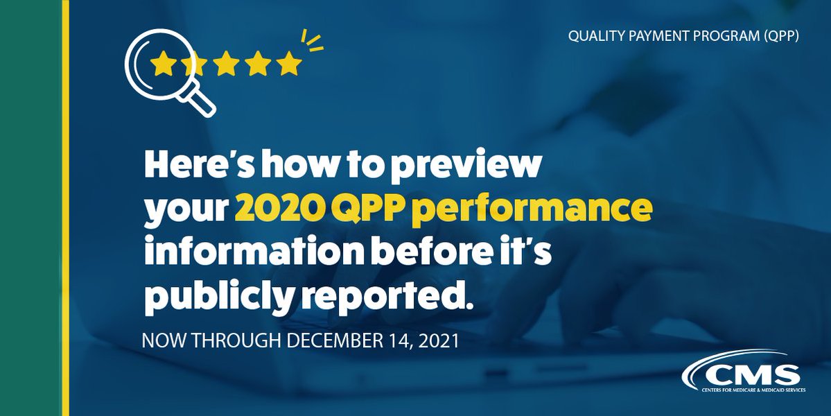 Available now for clinicians: Preview Period - recorded presentation on how to preview your 2020 #QPP performance information. Watch now: https://go.cms.gov/3wR6ypG 