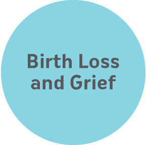 Birth Loss and Grief