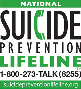 NATIONAL SUICIDE PREVENTION LIFELINE 1-800-273-TALK suicidepreventionlifeline.org