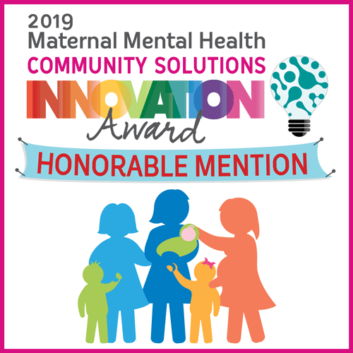 2019 Maternal Mental Health Community Solutions Innovation Award Program Honorable Mention
