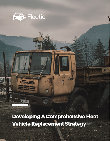 Developing a Comprehensive Fleet Vehicle Replacement Strategy