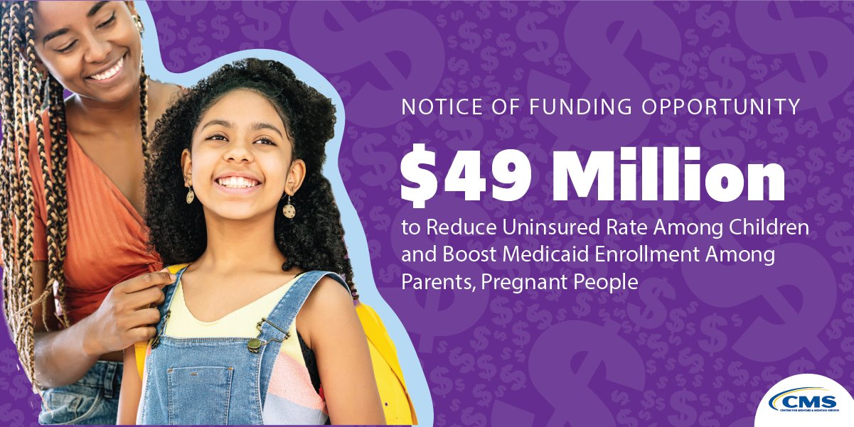 CMS commits a record $49.4 million to reduce the number of uninsured children and connect more eligible children, parents, and pregnant individuals to health care coverage. 