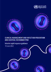 Clinical management and infection prevention and control for monkeypox: Interim rapid response guidance, 10 June 2022