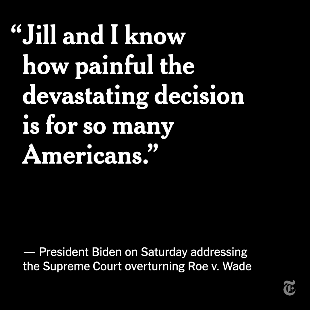 A quote from President Biden reads, "Jill and I know how painful the devastating decision is for so many Americans."