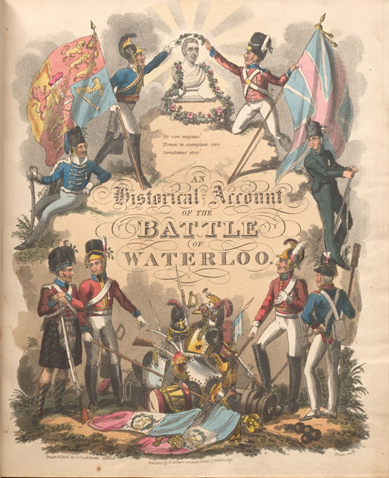 An historical account of the Battle of Waterloo