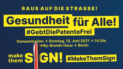 Demonstration: Gesundheit für alle – #GebtDiePatenteFrei! Bild