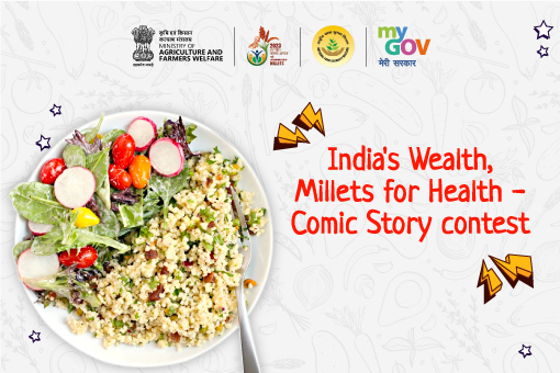 India's Wealth, Millets for Health - Comic Story Contest 