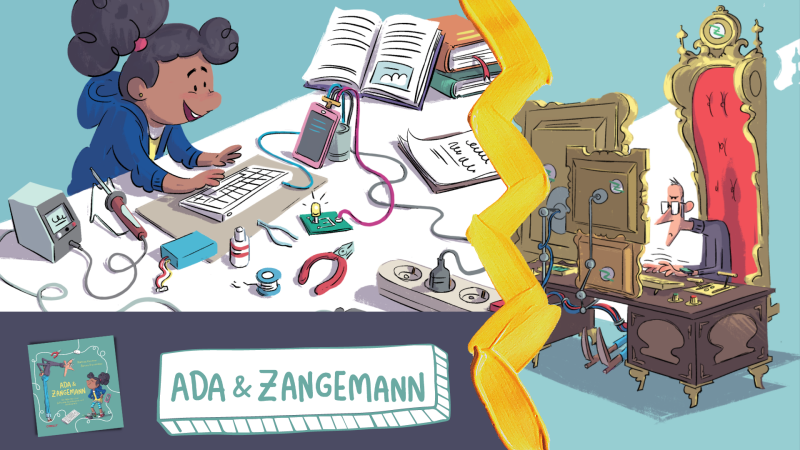 Illustration of three pieces. On the left side, an      illustration showing a girl typing on a keyboard connected to her      phone among tools and open books. On the right side, an old grumpy      man types in front of ultra luxurious screens in the middle of      furnitures with golden details. At the bottom, the text Ada and      Zangemann is accompanied with the book cover.