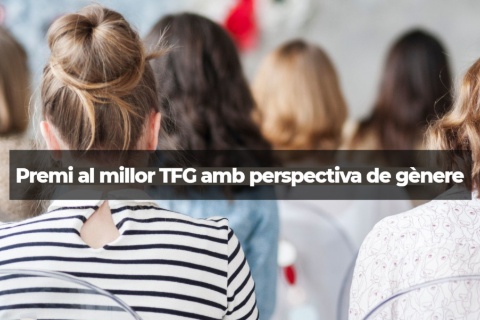 Premi Aurèlia Pijoan Querol al millor TFG amb perspectiva de gènere