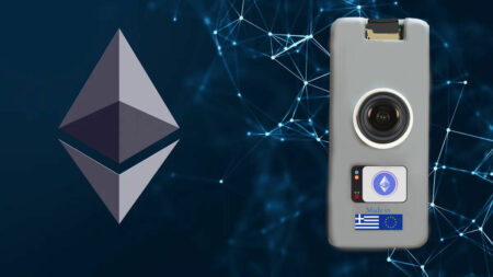 Blockchain Camera | Καταγραφή βίντεο με εγγύηση ακεραιότητας του Etherium Blockchain