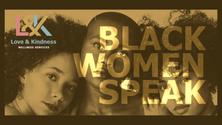 Black Women Speak!