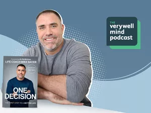 Mike Bayer, Episode 58 of The Verywell Mind Podcast