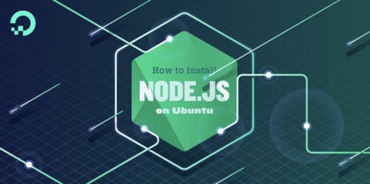 How To Install Node.js on Ubuntu 20.04