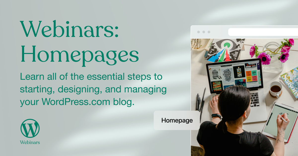 Learn all of the essential steps to starting, designing, and managing your WordPress.com site, by looking at your homepage first.