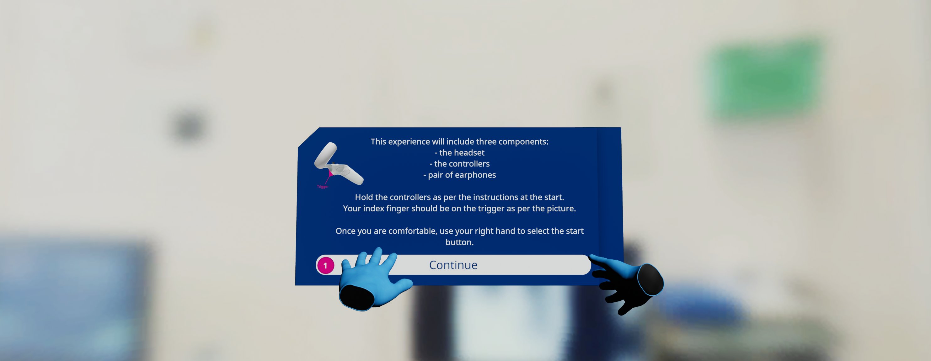 Illustration showing what students view in the VR headset - text says: "this experience will include 3 components: the headset, the controllers, and a pair of earphones." Instructions are given on how to hold the controller and how to select the start button. 