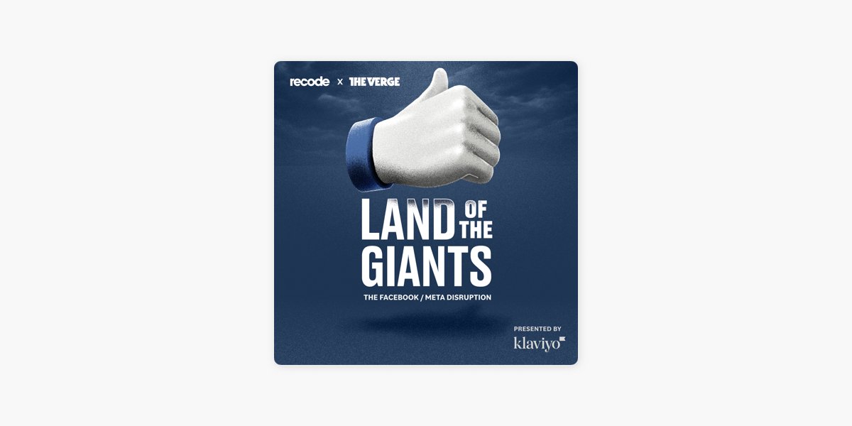 Land of the Giants: Facebook's Plan To Be Cool Again on Apple Podcasts