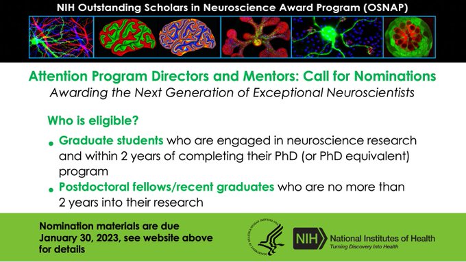 The NIH Outstanding Scholars in Neuroscience Award Program (OSNAP) is open and seeking nominations of graduate students and postdoctoral fellows engaged in #neuroscience research. Nominations are due January 30, 2023.