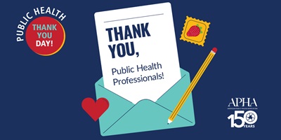 PUBLIC HEALTH THANK YOU DAY! THANK YOU, Public Health Professionals!