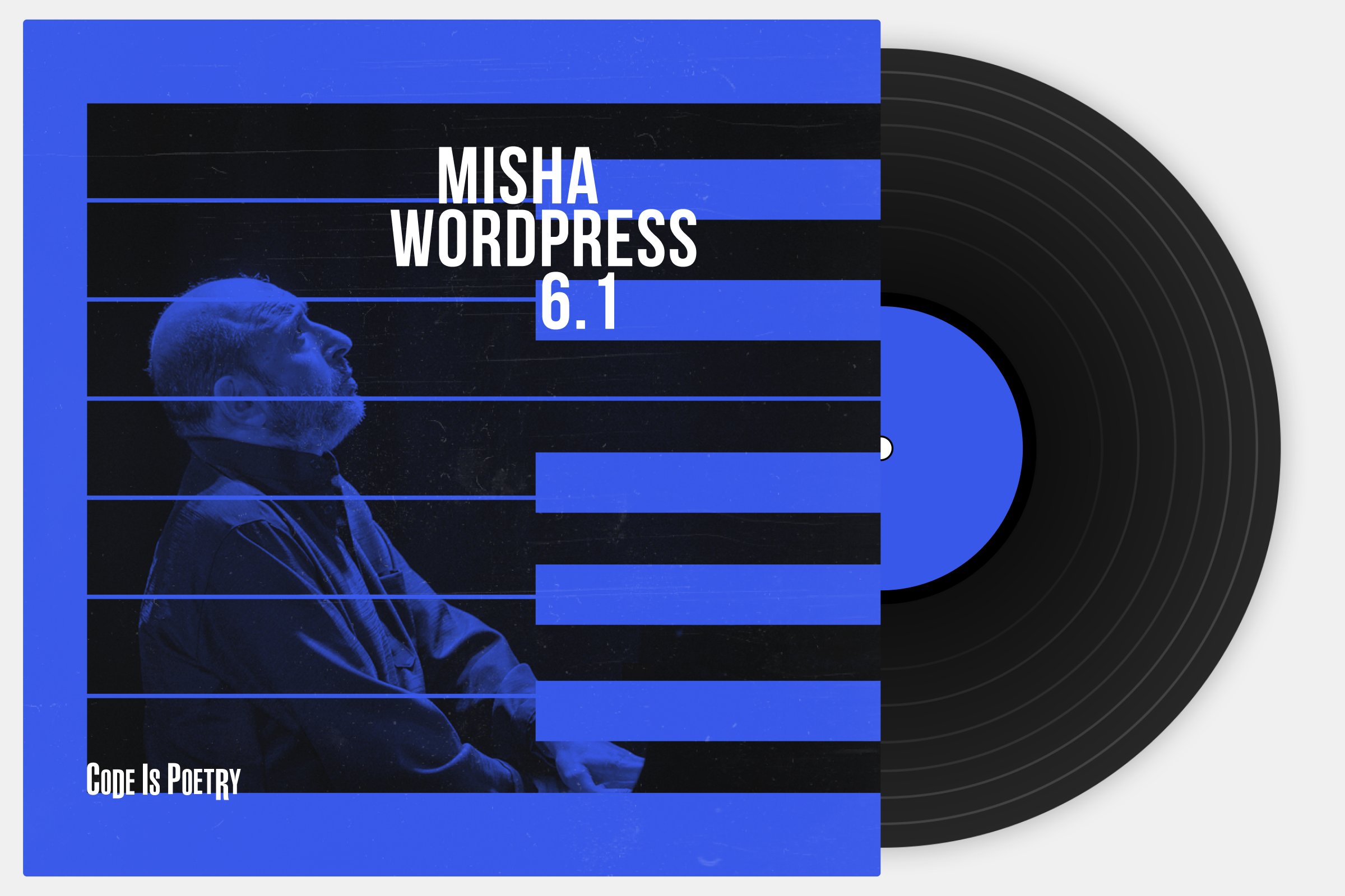 Blue background with black and blue piano keys and the words: MISHA WORDPRESS 6.1