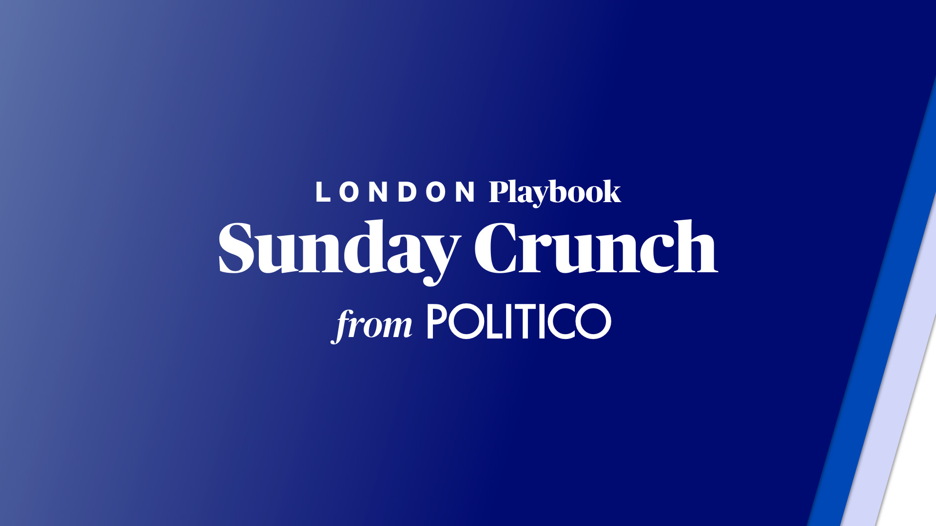 POLITICO Sunday Crunch