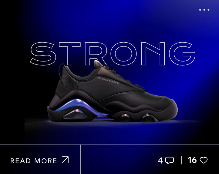 image of shoe on its side on blue gradient background with the word STRONG over it. There is a small CTA in the bottom left corner. And in the right corner, symbols indicating likes and comments