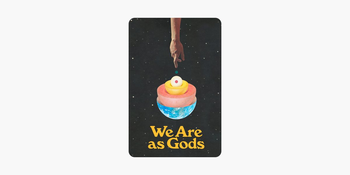 We Are As Gods on iTunes