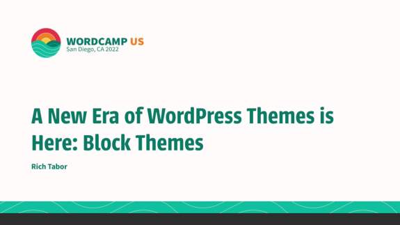 A new era of WordPress themes is here: block themes