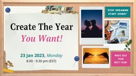 Free Event: Create The Year You Want!