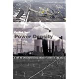 Power Density: A Key to Understanding Energy Sources and Uses (The MIT Press)