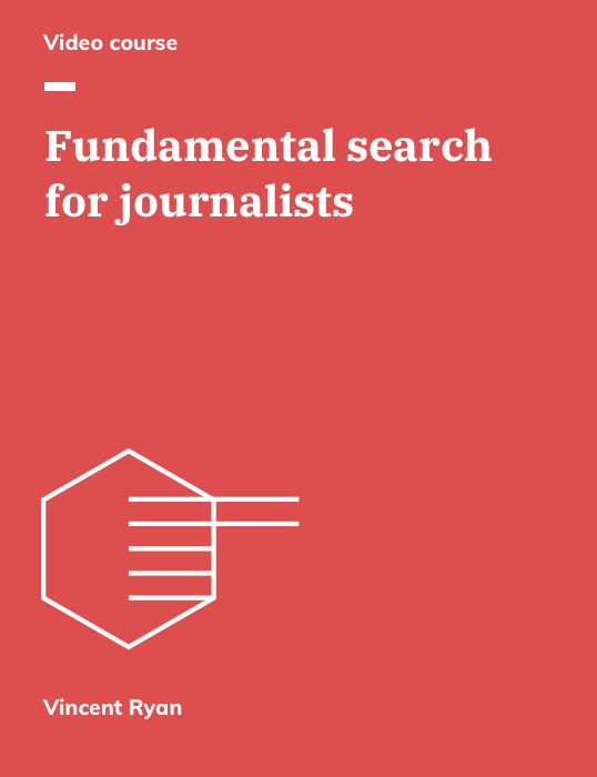 Fundamental search for journalists video course