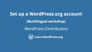 Set up a WordPress.org account by WordPress contributors