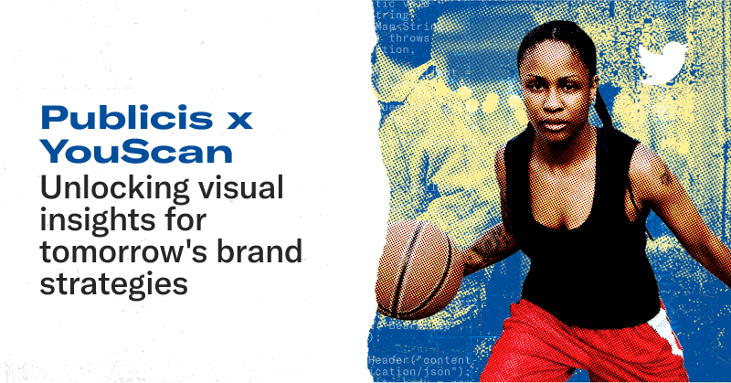 Publicis x YouScan image of woman playing basketball with Twitter elements 