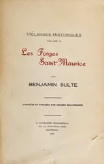 Benjamin Sulte Gérard Malchelosse, Les Forges Saint-Maurice, 1918    