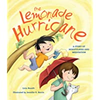 The Lemonade Hurricane: A Story of Mindfulness and Meditation